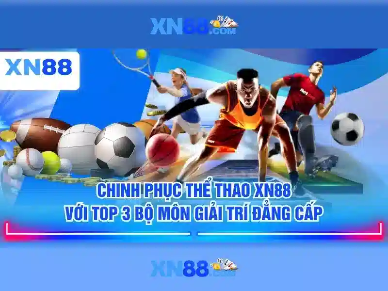 xn88 chính thức – Nền tảng tin cậy và trải nghiệm tối ưu